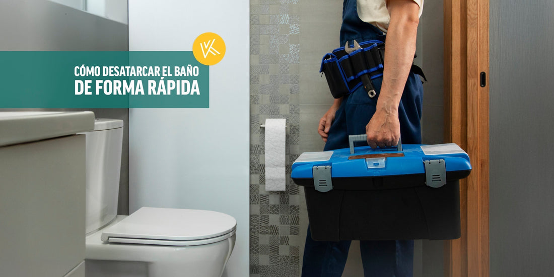 ¿Cómo desatascar el baño de forma rápida y efectiva?